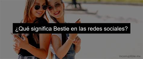 bestie en español traductor